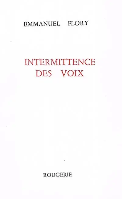 Intermittence des voix