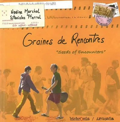 Graines de rencontres. Seeds of encounters