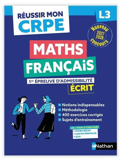 Maths, français, 1re épreuve d'admissibilité : écrit L3 : nouveau concours 2027-2028