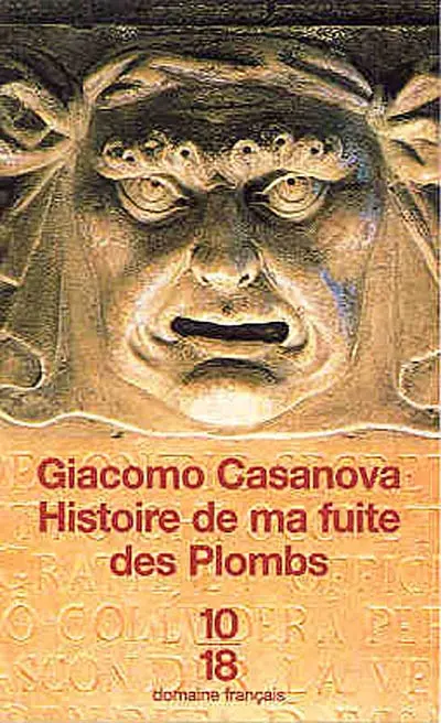 Histoire de ma fuite des Plombs