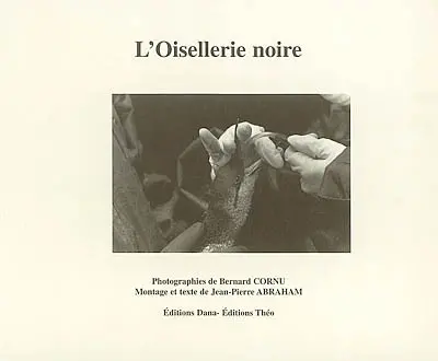 L'oisellerie noire