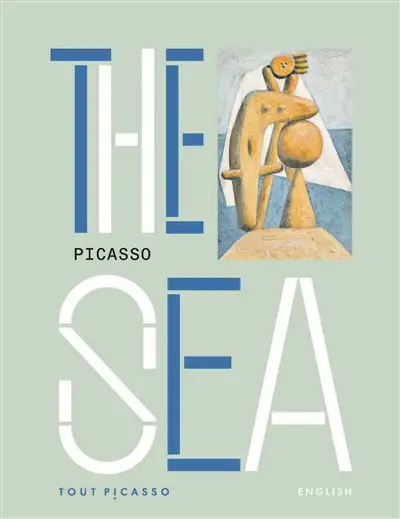 Picasso : the sea