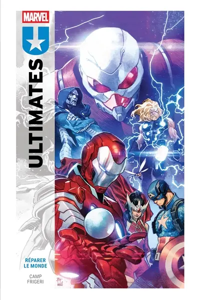 Ultimates. Vol. 1. Réparer le monde