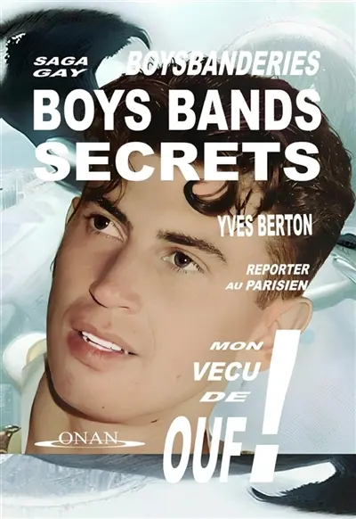 BOYS BANDS SECRETS boysbanderies