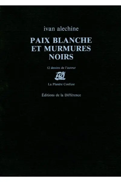 Paix blanche et murmures noirs : 12 dessins de l'auteur