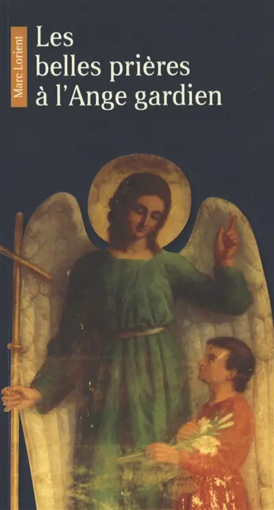 Les belles prières à l'ange gardien