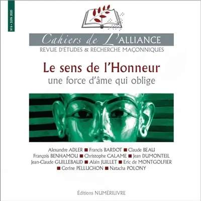 Cahiers de l'Alliance, n° 6. Le sens de l'honneur : une force d'âme qui oblige