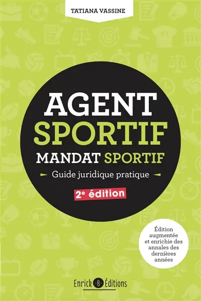 Agent sportif : mandat sportif : guide juridique pratique