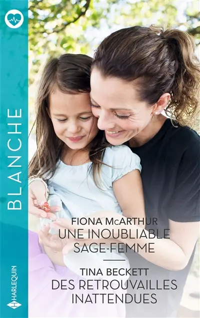 Une inoubliable sage-femme. Des retrouvailles inattendues