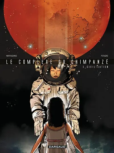 Le complexe du chimpanzé. Vol. 3. Civilisation