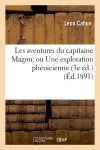 Les aventures du capitaine Magon, ou Une exploration phénicienne (3e éd.) (Ed.1891)
