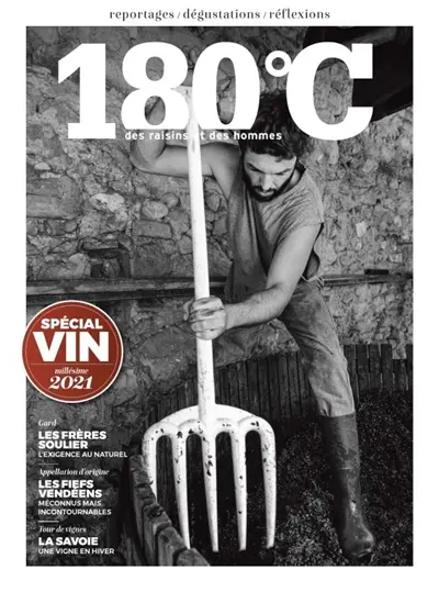 180° C : des raisins et des hommes