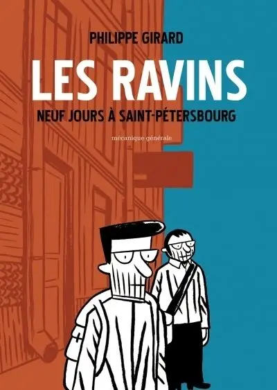 Les ravins : neuf jours à Saint-Pétersbourg