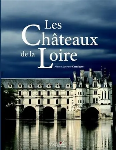 Les châteaux de la Loire