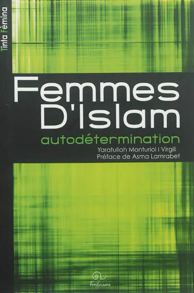 Femmes d'Islam : autodétermination