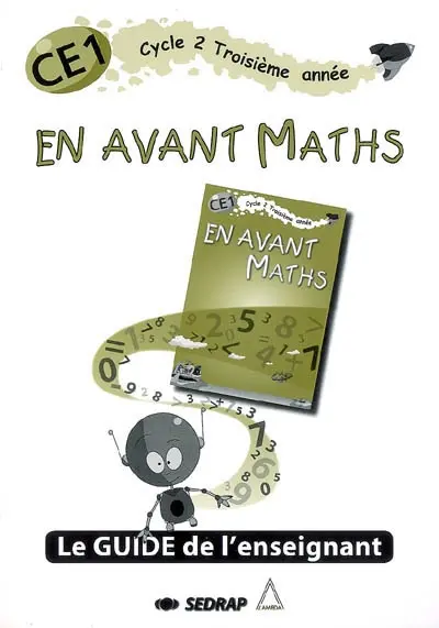 En avant Maths CE1, cycle 2 troisième année : guide de l'enseignant