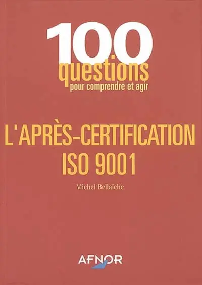 L'après-certification ISO 9001