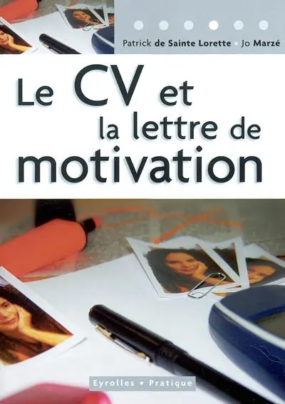 Le CV et la lettre de motivation