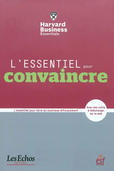 L'essentiel pour convaincre
