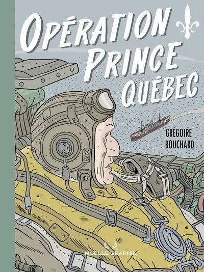 Opération Prince Québec