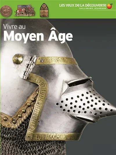 Vivre au Moyen Age