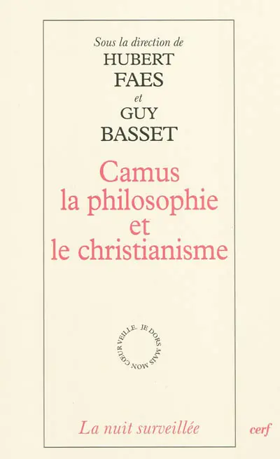 Camus, la philosophie et le christianisme