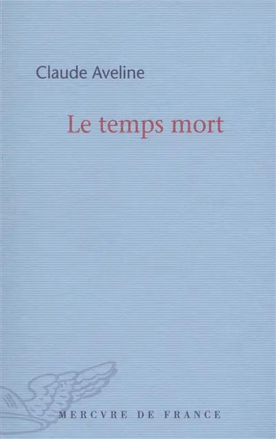 Le temps mort