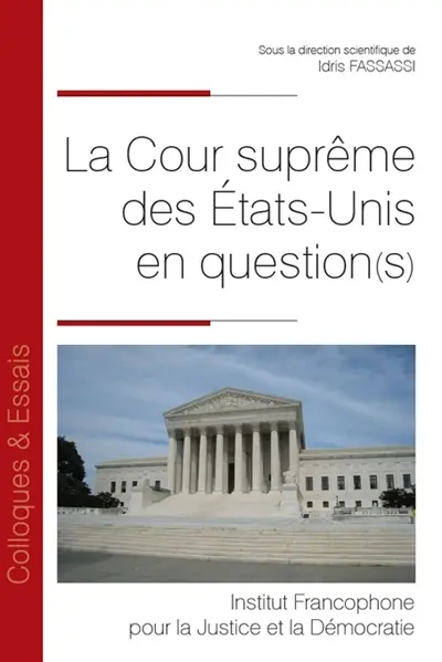 La Cour suprême des Etats-Unis en question(s)