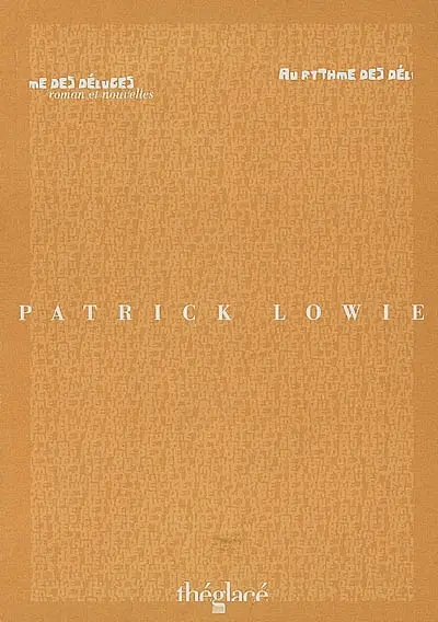 Au rythme des déluges : roman-nouvelles