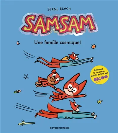SamSam. Vol. 1. Une famille cosmique !