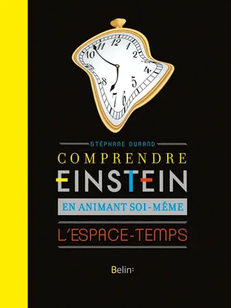 Comprendre Einstein en animant soi-même l'espace-temps