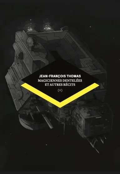 Magiciennes dentelées : et autres récits