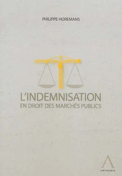 L'indemnisation en droit des marchés publics