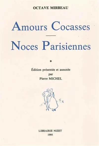 Amours cocasses. Noces parisiennes