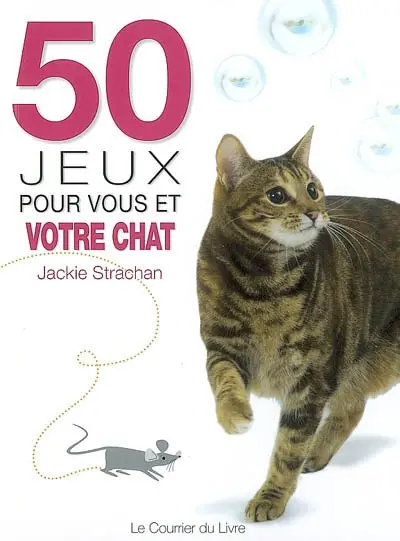 50 jeux pour vous et votre chat