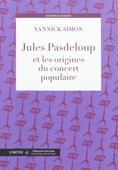 Jules Pasdeloup et les origines du concert populaire
