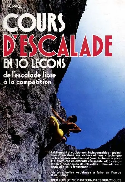 Cours d'escalade en 10 leçons : de l'escalade libre à la compétition