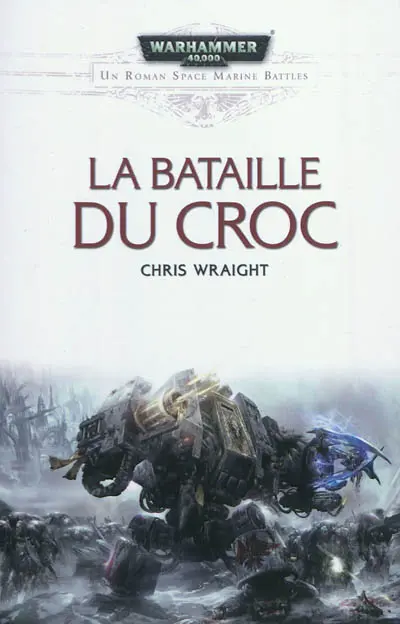 Space marine battles. La bataille du Croc