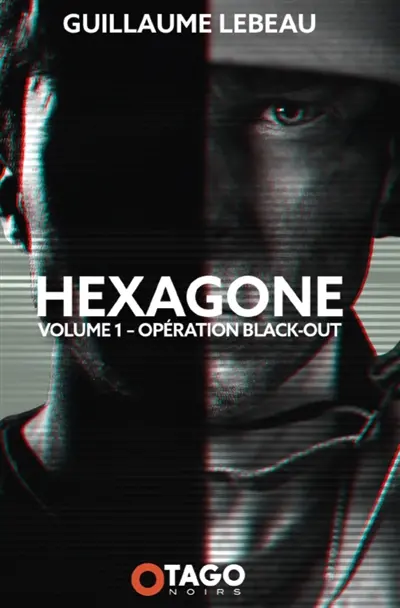 Opération black-out : Hexagone 1