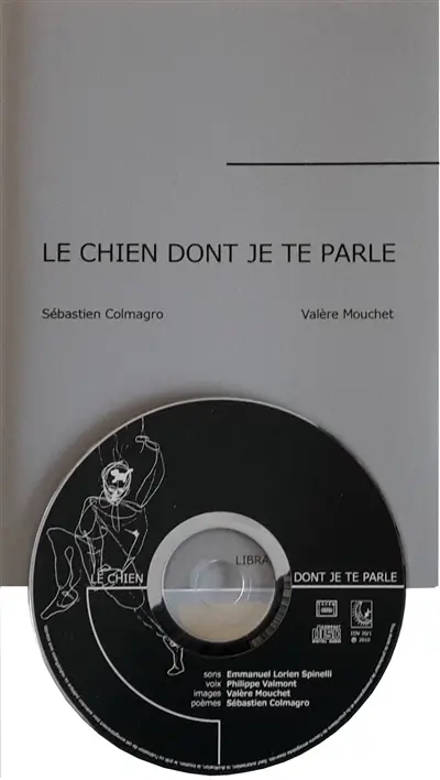 Le chien dont je te parle