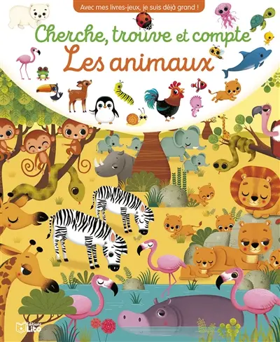 Les animaux : cherche, trouve et compte