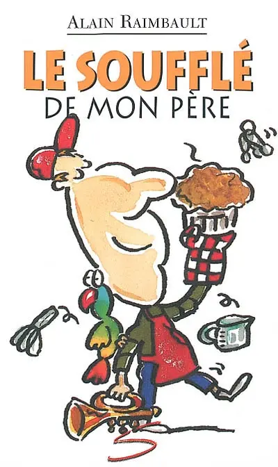Le Soufflé de mon père