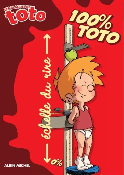 Les blagues de Toto. 100 % Toto