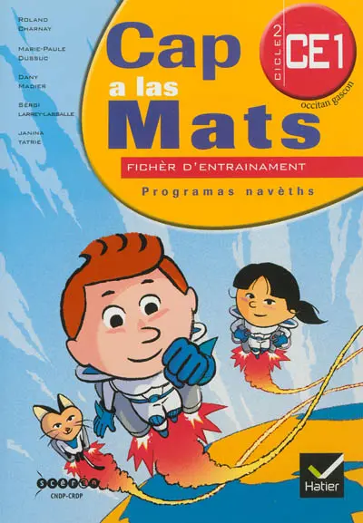 Cap a las mats, cicle 2, CE1, occitan gascon : fichèr d'entrainament : programas navèths