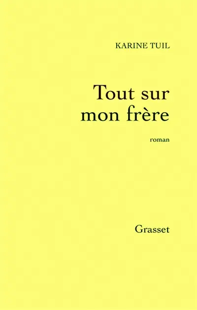Tout sur mon frère