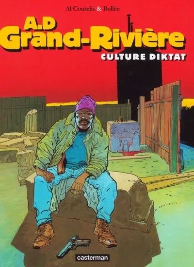 AD Grand-Rivière. Vol. 2. Culture Diktat