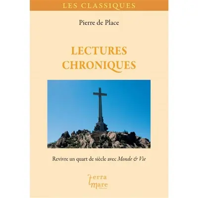 Lectures chroniques : revivre un quart de siècle avec Monde et vie