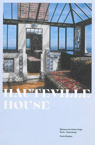 Hauteville House : guide