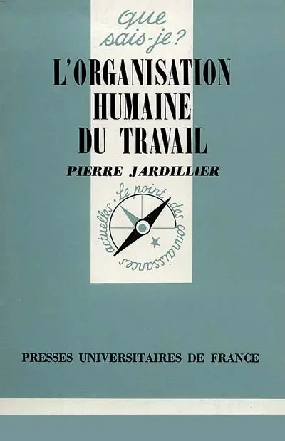 L'Organisation humaine du travail