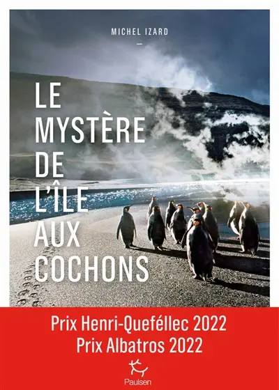 Le Mystère de l’île aux cochons de Michel Izard, éditions Paulsen 